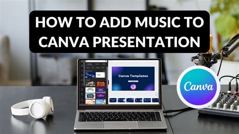 how to add music to canva slideshow: exploring the nuances of creating a harmonious visual and auditory experience